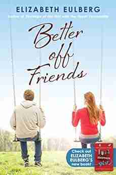 Better Off Friends Elizabeth Eulberg