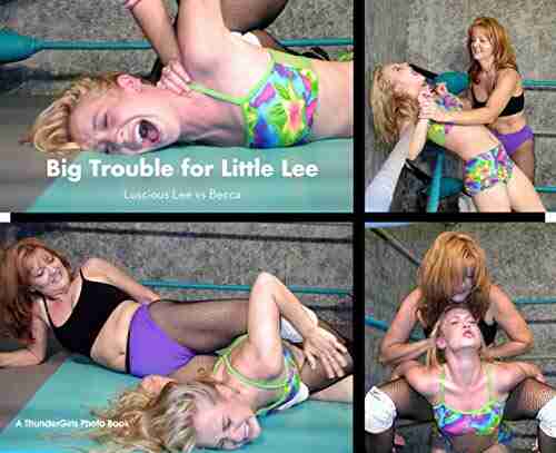 Big Trouble For Little Lee: A ThunderGirls Photo