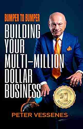 Bumper To Bumper: Building Your Multimillion Dollar Business