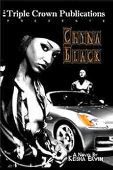 Chyna Black (Triple Crown Publications Presents)