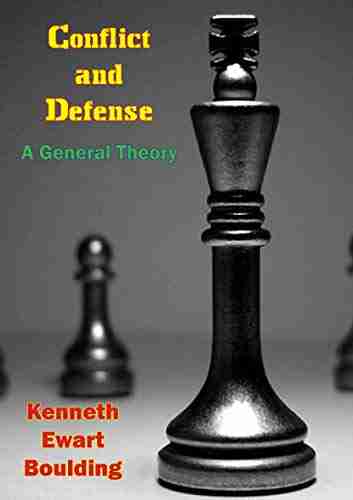 Conflict And Defense: A General Theory