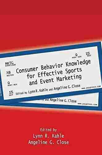 Consumer Behavior Knowledge for Effective Sports and Event Marketing