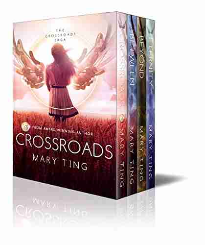 Crossroads Saga Box Set Mary Ting