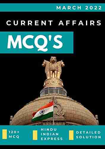 Current Affairs MCQ March 2022: For UPSC SSC RRB NDA Etc