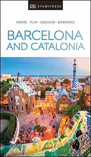 DK Eyewitness Barcelona And Catalonia (Travel Guide)