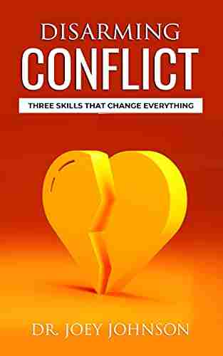 Disarming Conflict: Three Skills That Change Everything