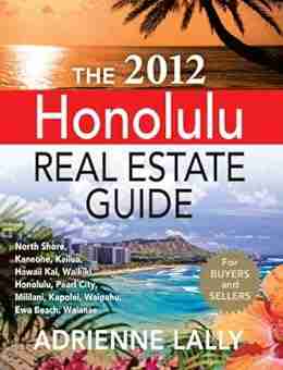 The 2012 Honolulu Real Estate Guide