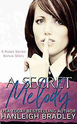 A Secret Melody: Hanleigh S London (The Rules Series: Hanleigh S London 4)