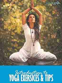 Introduction To Yoga Exercises Tips