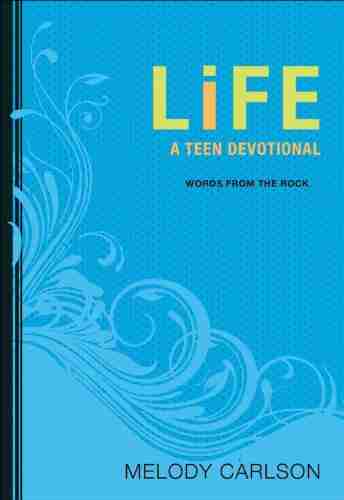 Life (Words From the Rock): A Teen Devotional