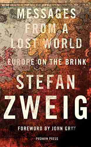 Messages From A Lost World: Europe On The Brink