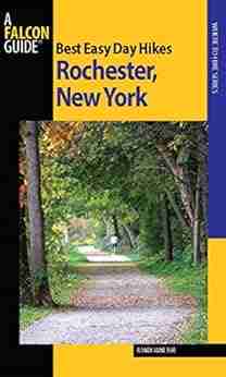 Best Easy Day Hikes Rochester New York (Best Easy Day Hikes Series)