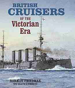 British Cruisers Of The Victorian Era