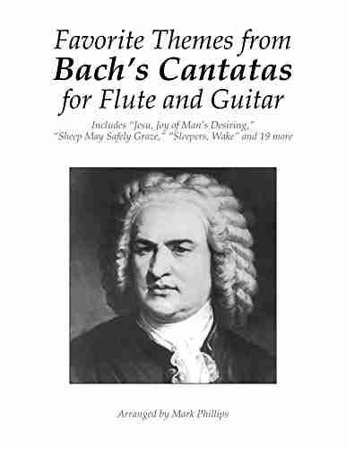 Favorite Themes From Bach S Cantatas For Flute And Guitar