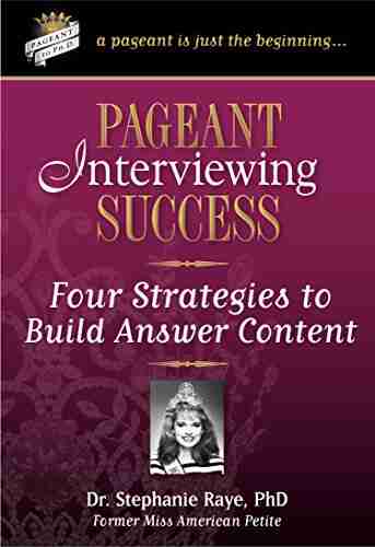 Pageant Interviewing Success: Four Strategies to Build Answer Content