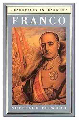 Franco (Profiles In Power) Sheelagh M Ellwood