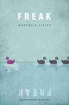 Freak: A Novel Marcella Pixley