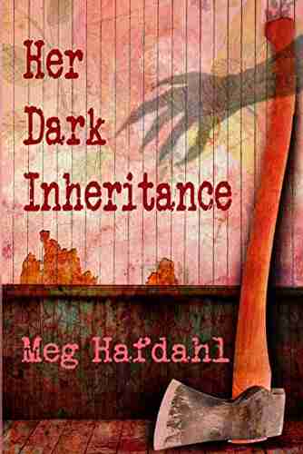 Her Dark Inheritance (Willoughby Chronicles 1)