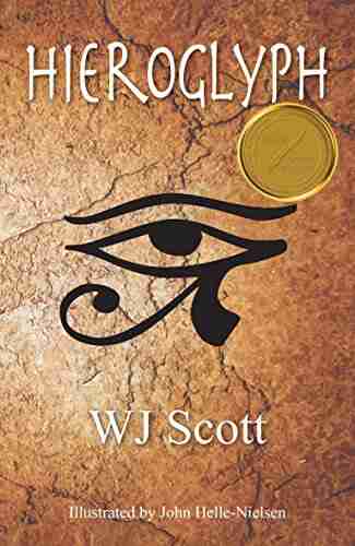 Hieroglyph (TC S Adventures 1) WJ Scott