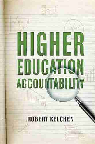 Higher Education Accountability Robert Kelchen