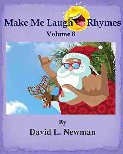 Make Me Laugh Rhymes Vol 8: Humorous Poems For Kids