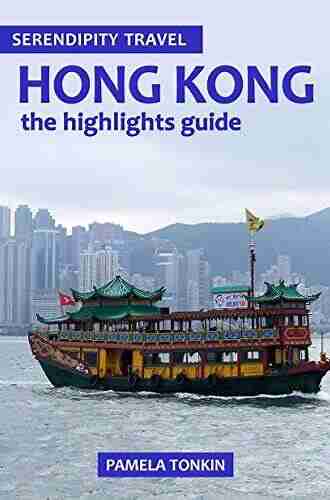 Hong Kong The Highlights Guide (Serendipity Travel)