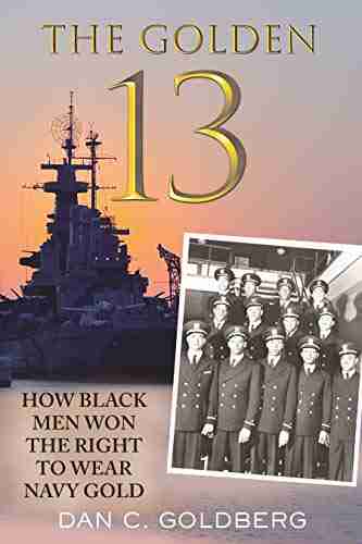 The Golden Thirteen: How Black Men Won The Right To Wear Navy Gold