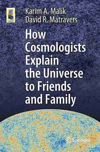 How Cosmologists Explain The Universe To Friends And Family (Astronomers Universe)