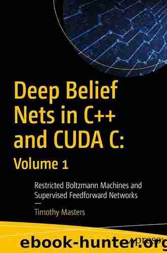 Deep Belief Nets In C++ And CUDA C: Volume 3: Convolutional Nets