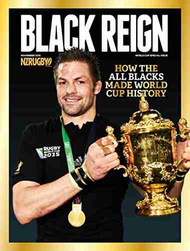 BLACK REIGN: How the All Blacks made world cup history