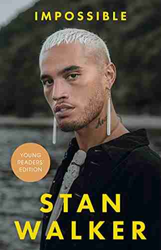 Impossible: Young Readers Edition Stan Walker