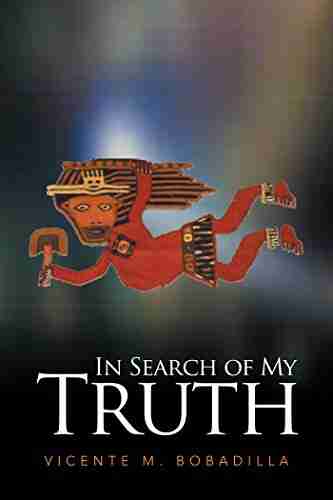 In Search Of My Truth