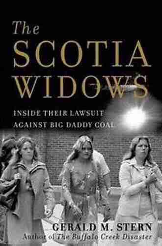 The Scotia Widows: Inside Their Lawsuit Against Big Daddy Coal