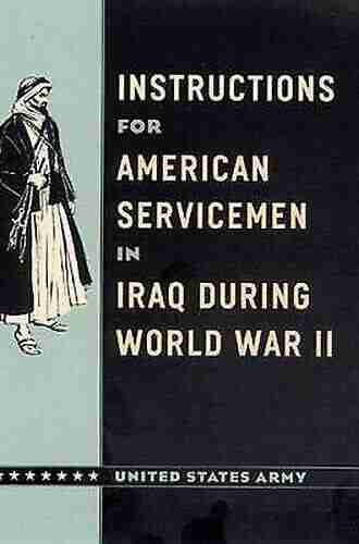 Instructions For American Servicemen In Iraq During World War II