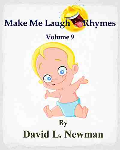 Make Me Laugh Rhymes Vol 9: Humorous Poems For Kids