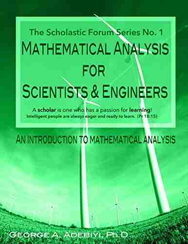 Introduction To Mathematical Analysis (Mathematical Analysis For Scientists Engineers 1)