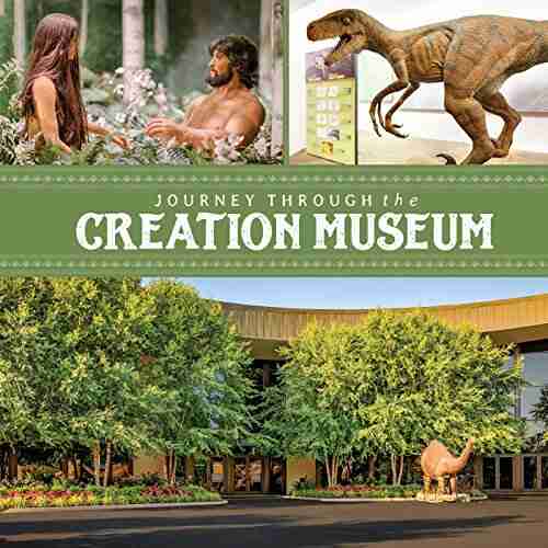 Journey Through the Creation Museum