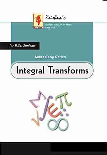 Krishna S Integral Transforms Made Easy Fully Solved Guide 10th Edition 340+ Pages : Code 730