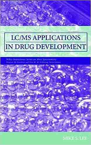 LC/MS Applications in Drug Development (Wiley on Mass Spectrometry 5)