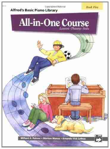 All in One Course for Children: Lesson Theory Solo 5 (Alfred s Basic Piano Library): Lesson * Theory * Solo