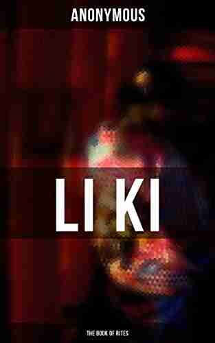 LI KI (The Of Rites)