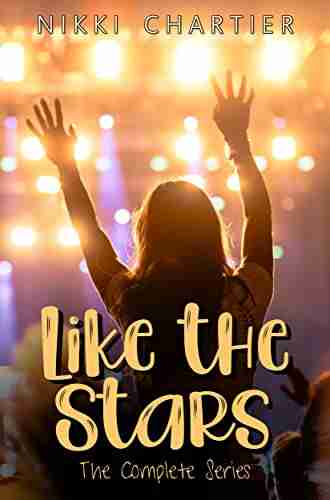 Like the Stars: The Complete