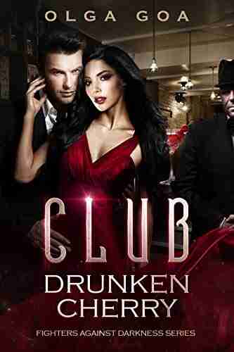 CLUB DRUNKEN CHERRY : A Mafia Dark Romance (Fighters Against Darkness 1)