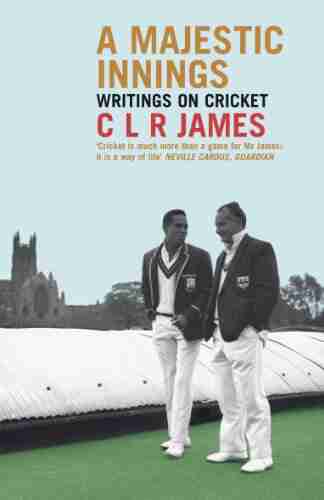 A Majestic Innings: Writings On Cricket