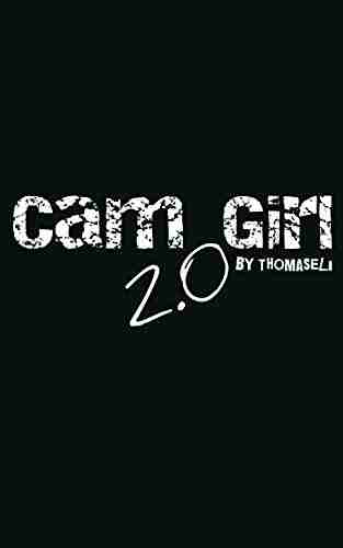 Cam Girl 2 0: Make Boss Money at Home While Keeping Your Panties On