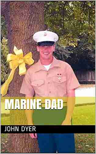 Marine Dad John Dyer