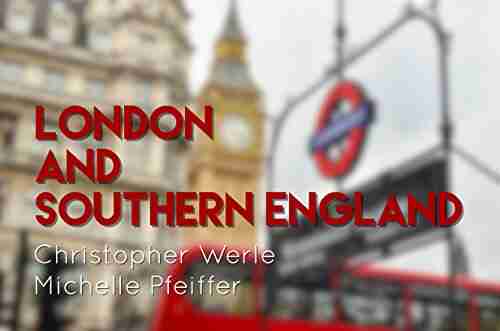 London and Southern England: Michelle Pfeiffer and Christopher Werle