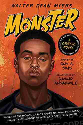 Monster: A Graphic Novel Walter Dean Myers