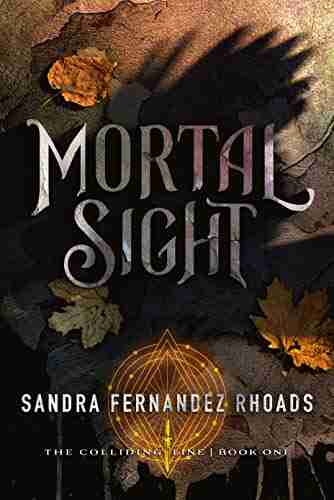 Mortal Sight (The Colliding Line 1)