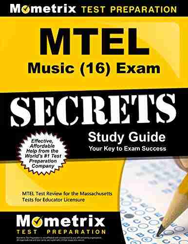 MTEL Music (16) Exam Secrets Study Guide: MTEL Test Review For The Massachusetts Tests For Educator Licensure